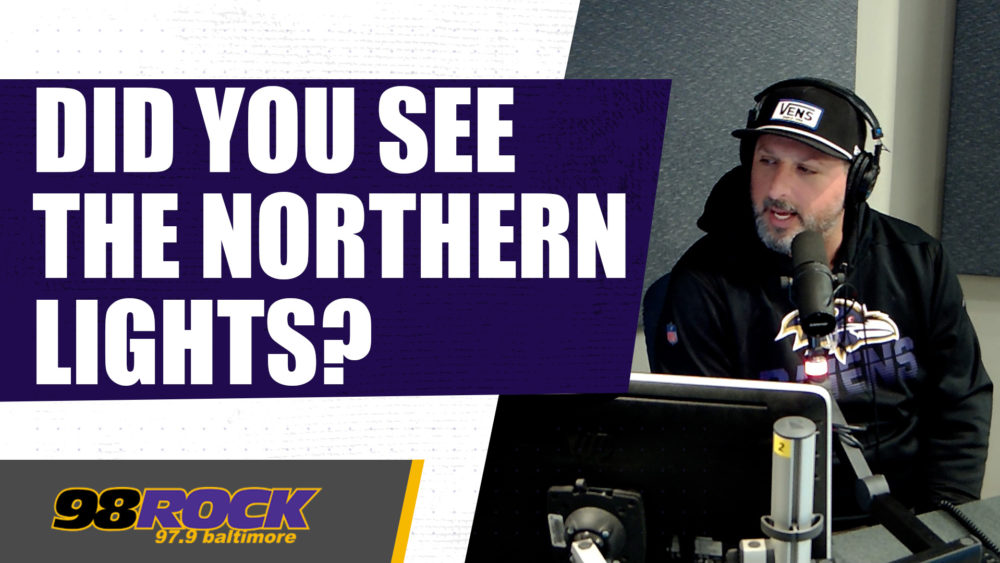 Did You See the Northern Lights? | 98 Rock Online