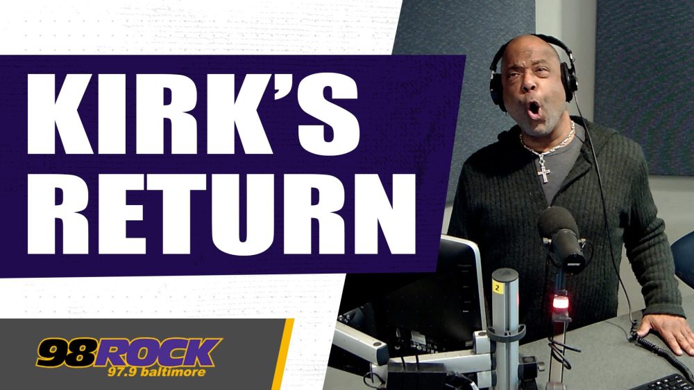 Kirk is Back from Dealing with His Bad Back! | 98 Rock Online