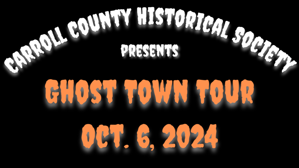 2024-carroll-county-historical-society-ghost-town-tour