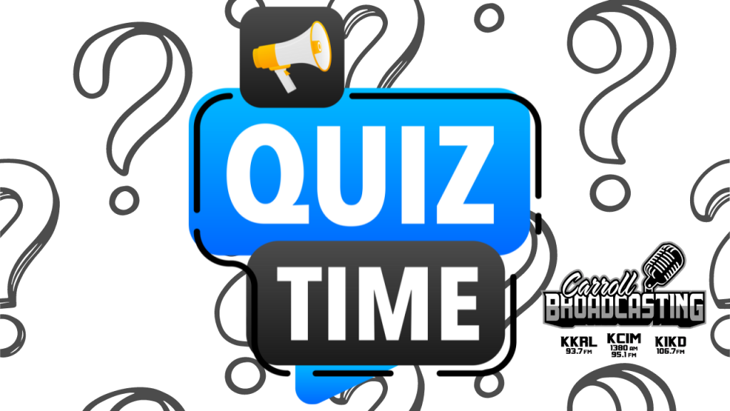 Quiz Time: Weekend Preparation | Carroll Broadcasting Company