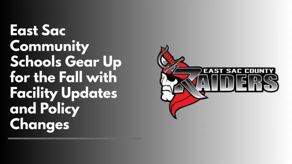 east-sac-community-schools-gear-up-for-the-fall-with-facility-updates-and-policy-changes