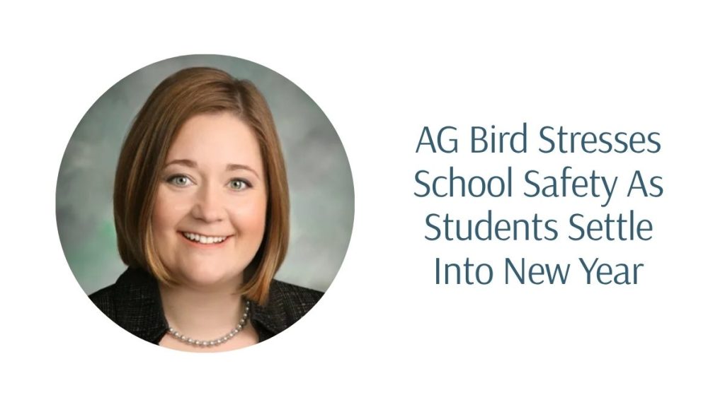AG Bird Stresses School Safety As Students, Parents Adjust To New School Year