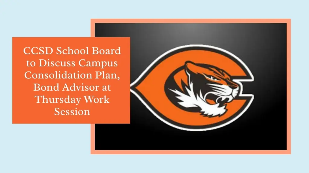 CCSD School Board to Discuss Campus Consolidation Plan, Bond Advisor at Thursday Work Session
