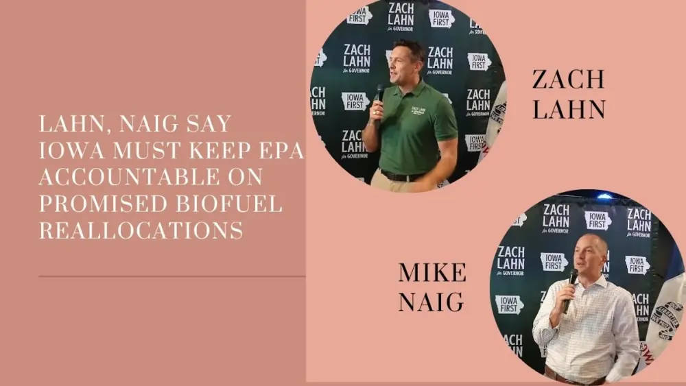 Lahn, Naig Say Iowa Must Keep EPA Accountable On Promised Biofuel Reallocations