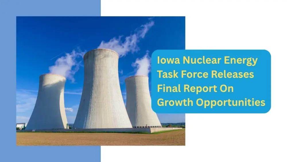 iowa-nuclear-energy-task-force-releases-final-report-on-growth-opportunities