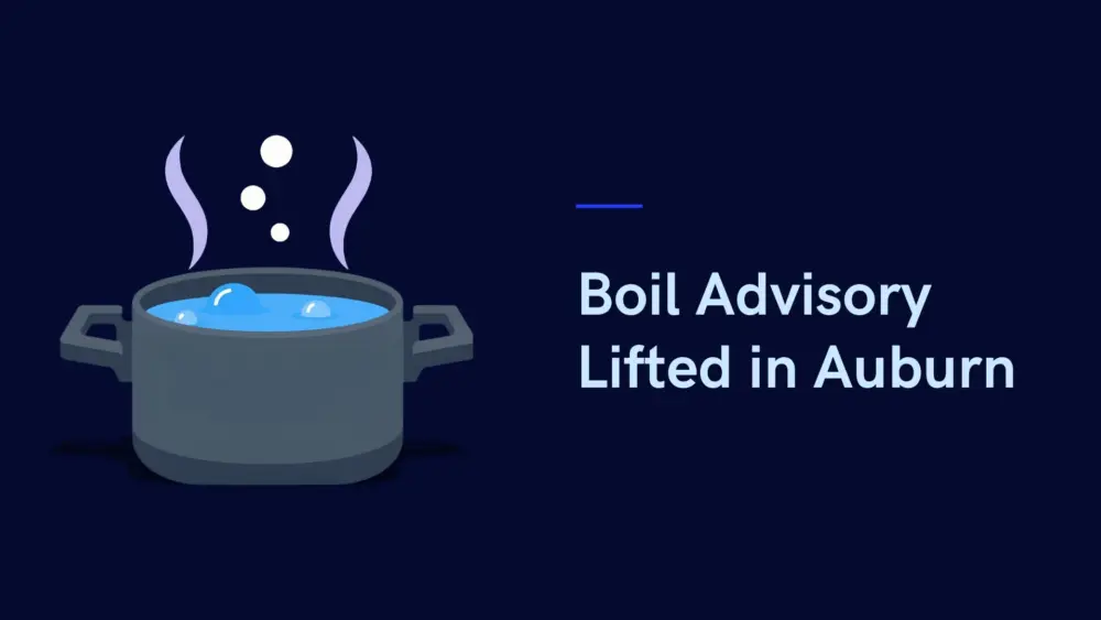 Boil Advisory Lifted in Auburn