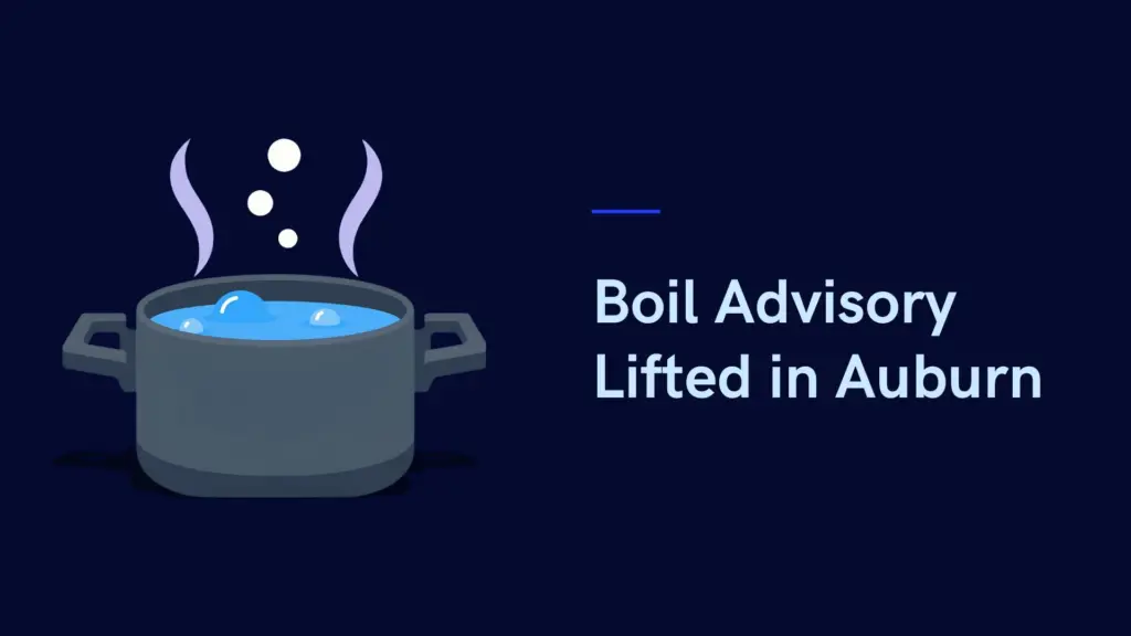 Boil Advisory Lifted in Auburn