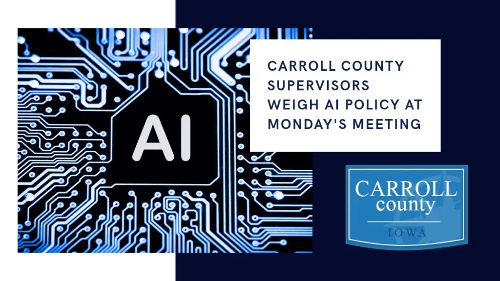 carroll-county-supervisors-weigh-ai-policy-at-mondays-meeting