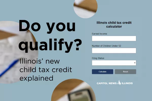 Illinois child tax credit would exceed $300 for some families with 3 or more children The chart below shows the income range in which a household would be eligible for the state’s new child tax credit. Click the dropdown box to see how it would affect single and joint earners of various household sizes. Chart and analysis: Andrew Adams, Capitol News Illinois