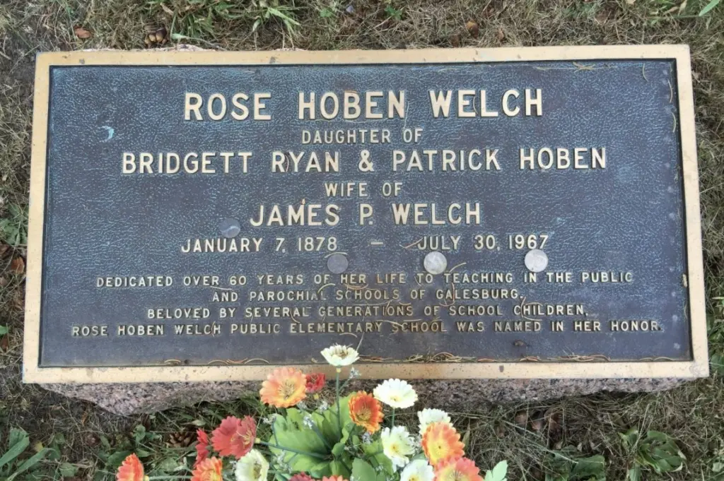 Grave marker for Rose Hoben Welch, January 7, 1878 – July 30, 1967, Galesburg