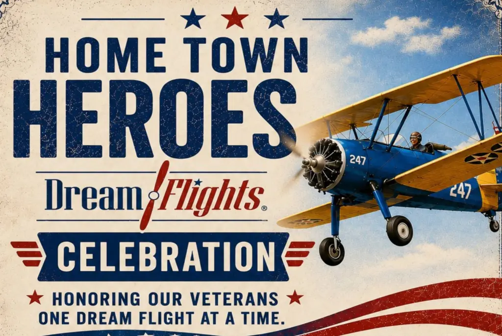 ALT TEXT: Hometown Heroes Dream Flights celebration flier showing a Boeing Stearman biplane