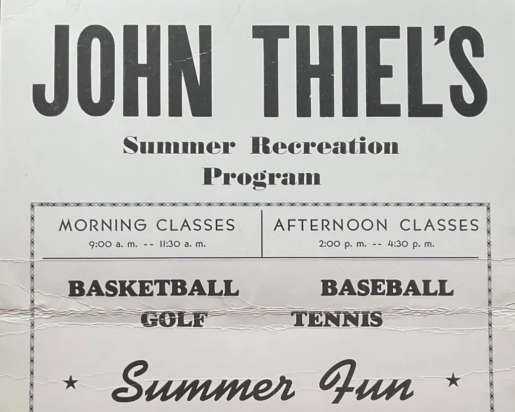 Vintage poster for John Thiel's Summer Recreation Program listing basketball, baseball, golf and tennis classes, with the slogan "Participate, Learn, Compete"