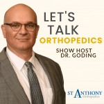 St Anthony Orthopedics Show with Dr Rick Goding