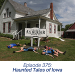 Episode 375: Haunted Tales of Iowa episode artwork
