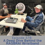Episode 378: A Deep Dive Behind the RAGBRAI Wristband episode artwork