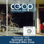Episode 392: Spotlight on the Dubuque Bike Coop episode artwork