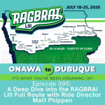Episode 395: A Deep Dive into the RAGBRAI LIII Full Route with Ride Director Matt Phippen episode artwork
