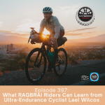 Episode 397: What RAGBRAI Riders Can Learn from Ultra-Endurance Cyclist Lael Wilcox episode artwork
