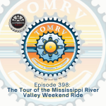 Episode 398: The Tour of the Mississippi River Valley Weekend Ride episode artwork