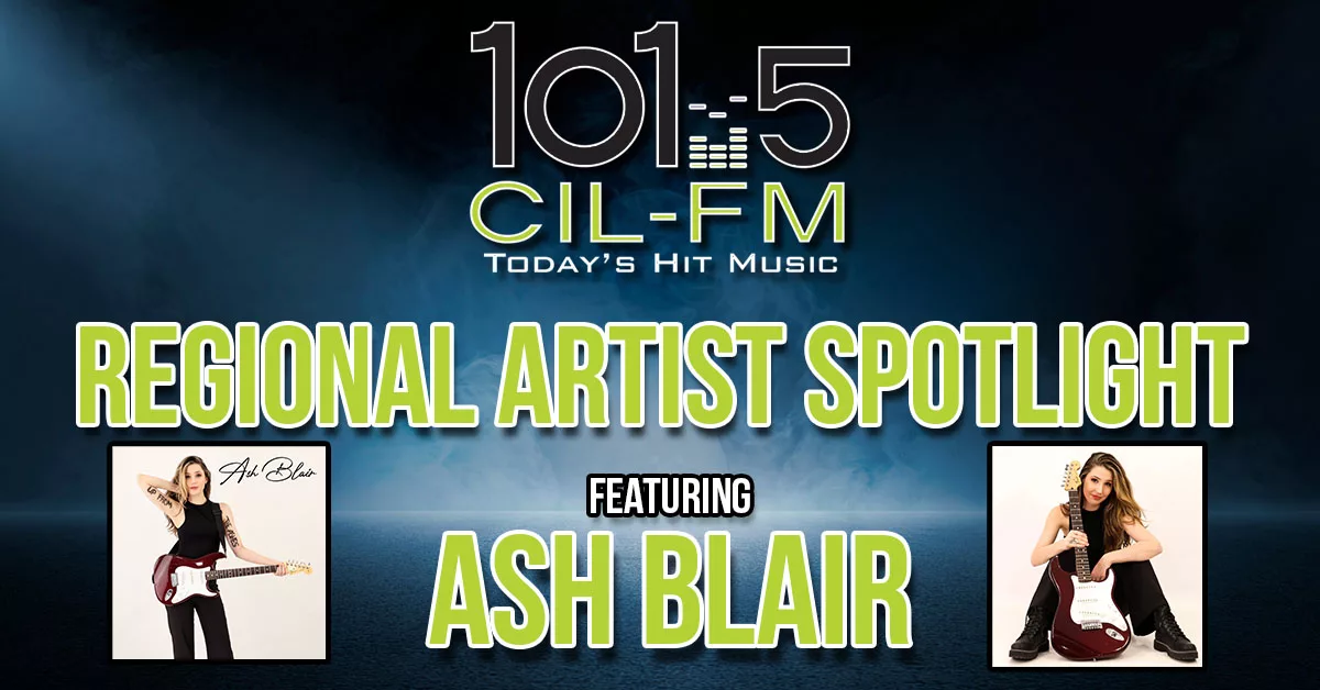 Regional Artist Spotlight: Ash Blair | 101.5 WCIL-FM | Today's Hit Music