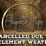 Elegance Expo 2025 Cancelled Due to Weather