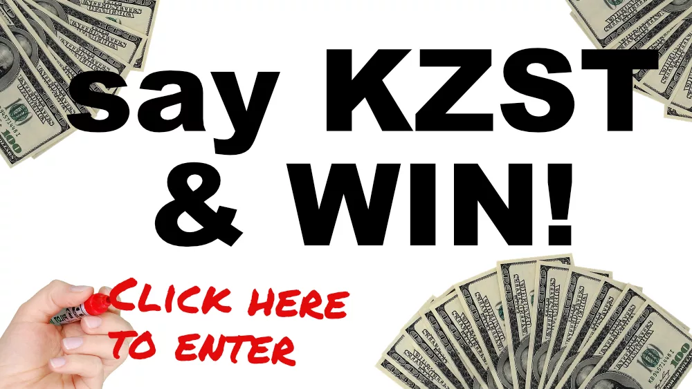 Say KZST & Win!