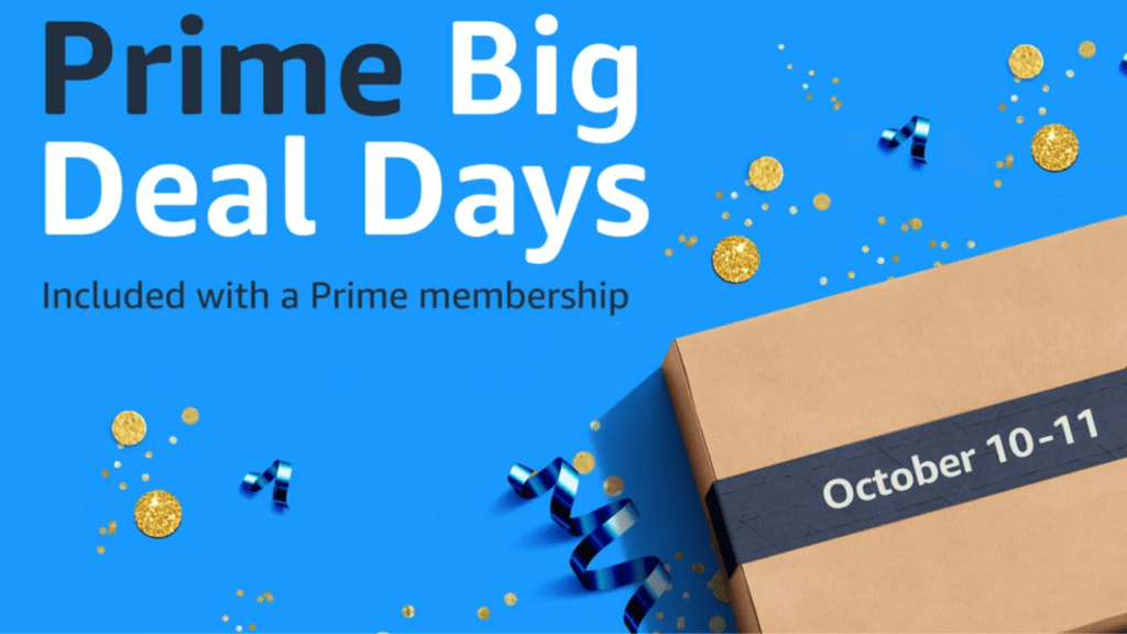 What To Know About 's Second Prime Day, Prime Big Deal Days