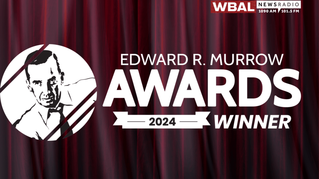 WBAL NewsRadio receives 3 Regional Edward R. Murrow Awards in 2024