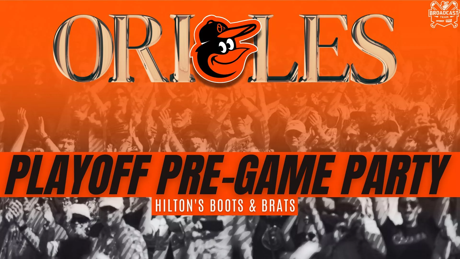 Orioles Playoff Live Broadcast at The Hilton’s Boots & Brats