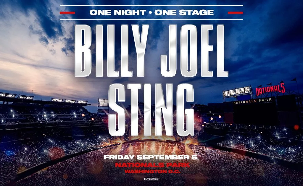 It's happening! Music legends Billy Joel and Sting are joining forces for an incredible performance at Nationals Park on Friday, September 5. The show, just announced on Thursday, January 23, has fans already excited for a night filled with timeless hits and unforgettable moments as these two music giants take the stage together. Tickets for this show will go on sale starting Friday, January 31, at 10 AM.