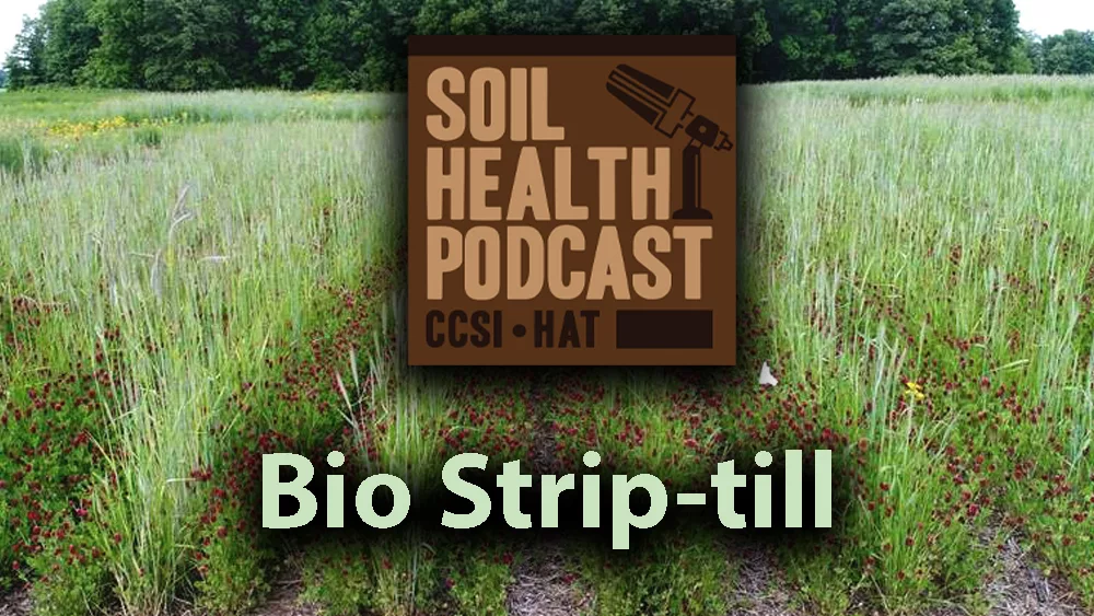 HAT Soil Health Podcast Bio Strip-till.