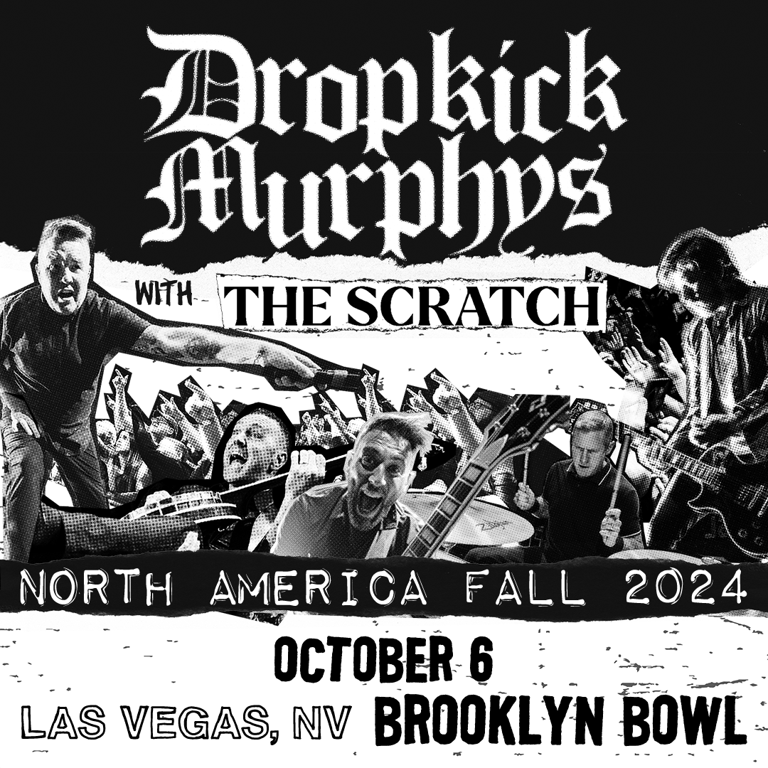 DROPKICK MURPHYS 10/06/24 BROOKLYN BOWL