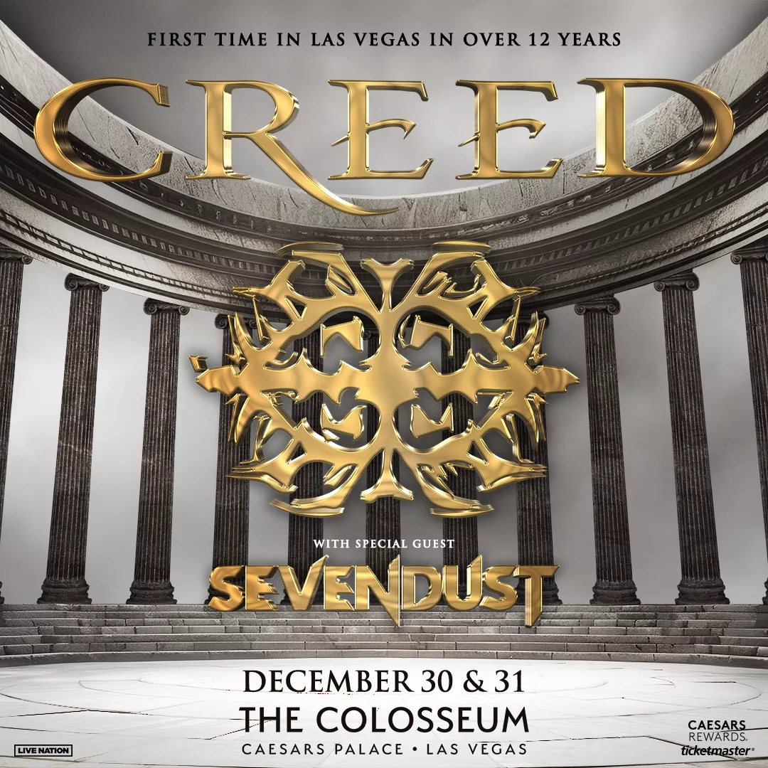 CVREED WITH SEVENDUST 12/30-31 THE COLOSSEUM AT CAESARS PALACE