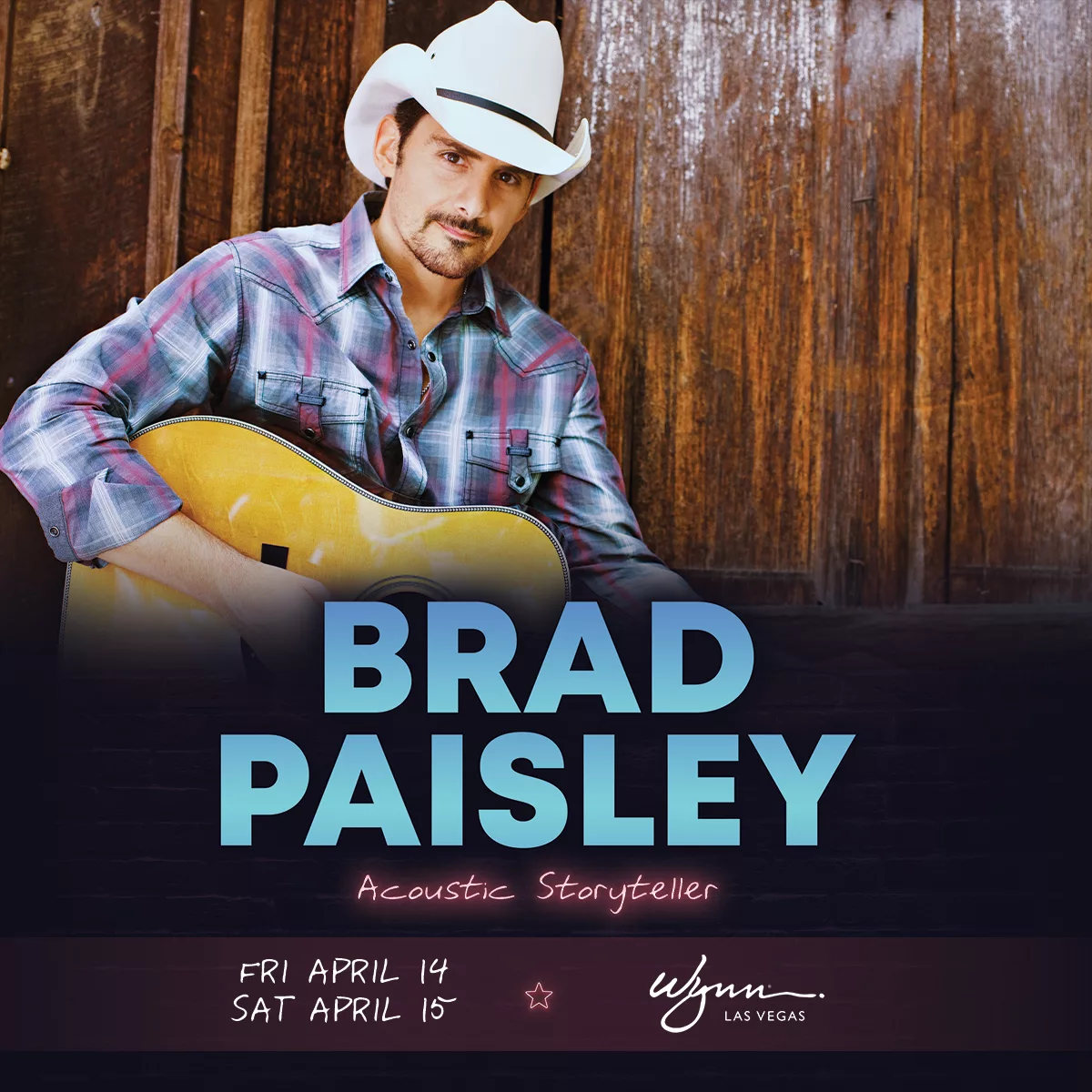 BRAD PAISLEY 10/18-19 WYNN LAS VEGAS