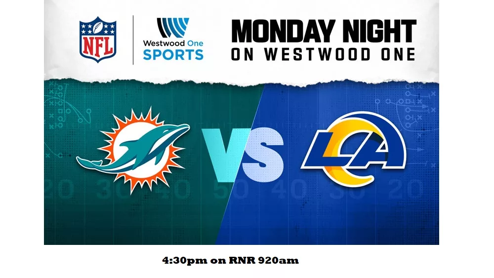 MNF Dolphins at Rams on ESPN Radio