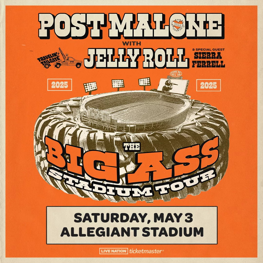 Post Malone Presents The BIG ASS Stadium Tour With Jelly Roll Allegiant Stadium May 3