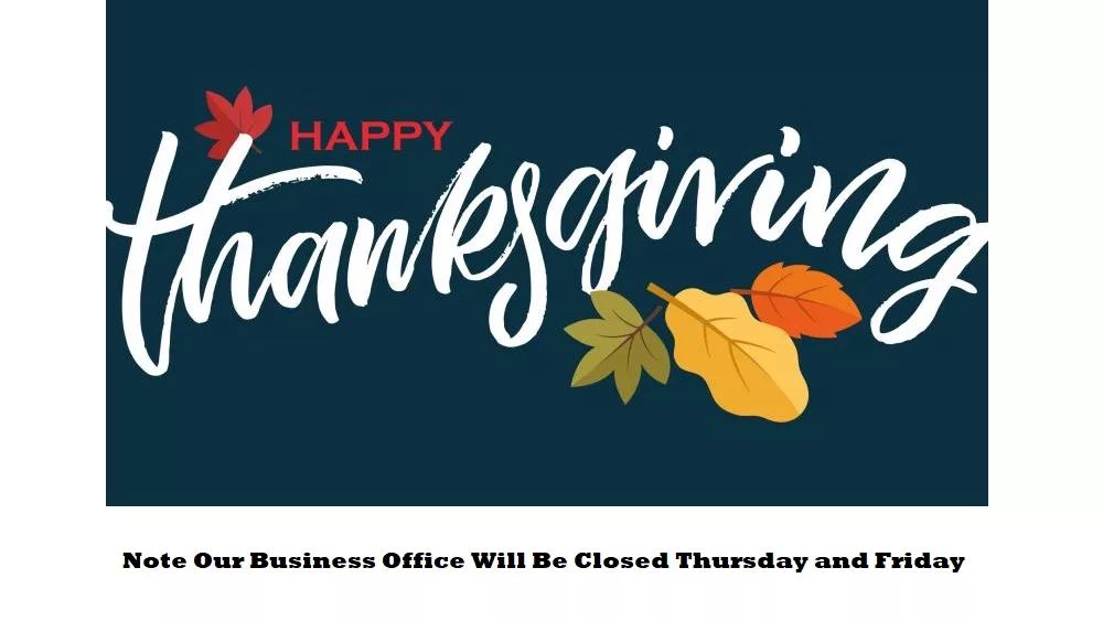 Thanksgiving and Friday Offices Closed