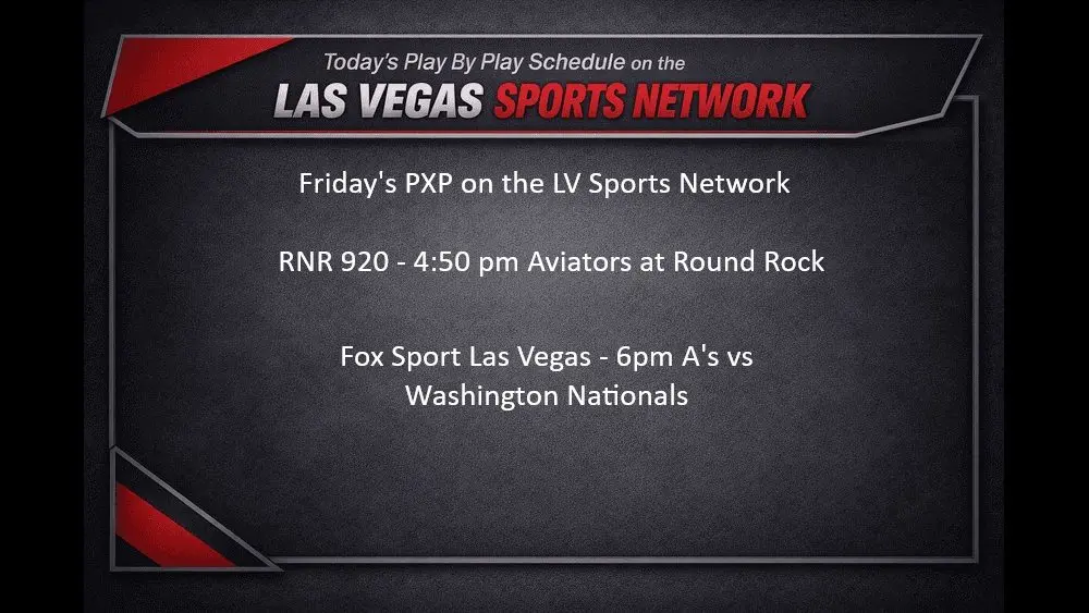 Friday's PXP connected LV Sports Network