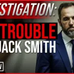INVESTIGATION: Big Trouble for Jack Smith