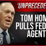 ‘UNPRECEDENTED’: Tom Homan Pulls Federal Agents in Minnesota