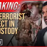 BREAKING: Top Terrorist Suspect in FBI Custody