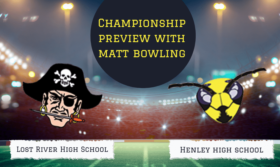 Championship preview with Matt Bowling: Lost River and Henley football