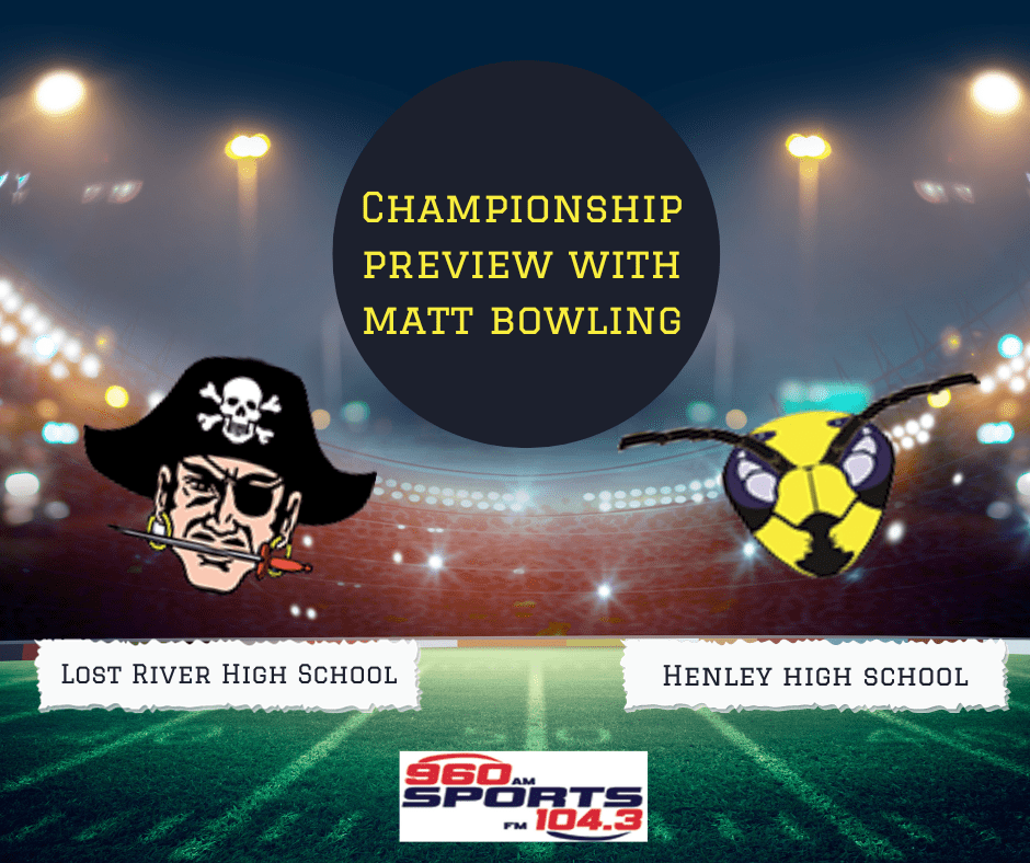 Championship preview with Matt Bowling: Lost River and Henley football