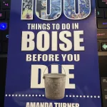 100 things To Do In Boise Before You Die Book cover