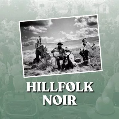 HILLFOLK NOIR