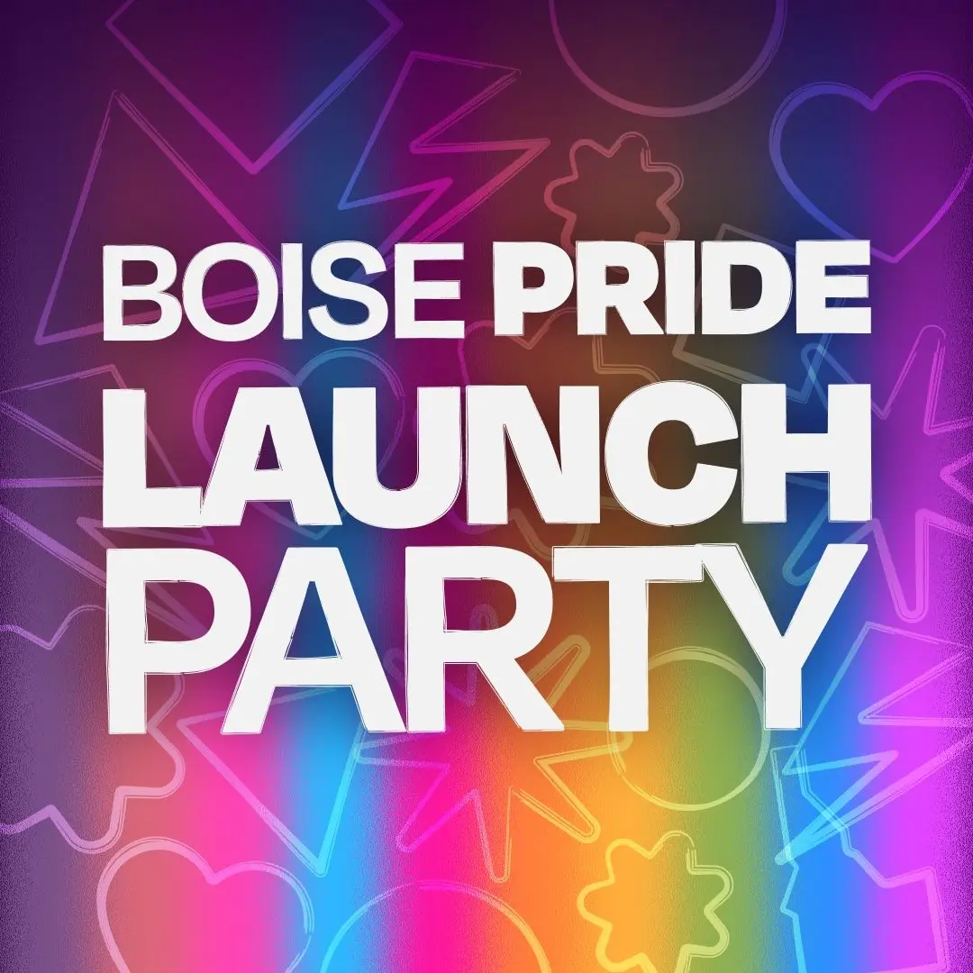 Boise Pride Launch Party
