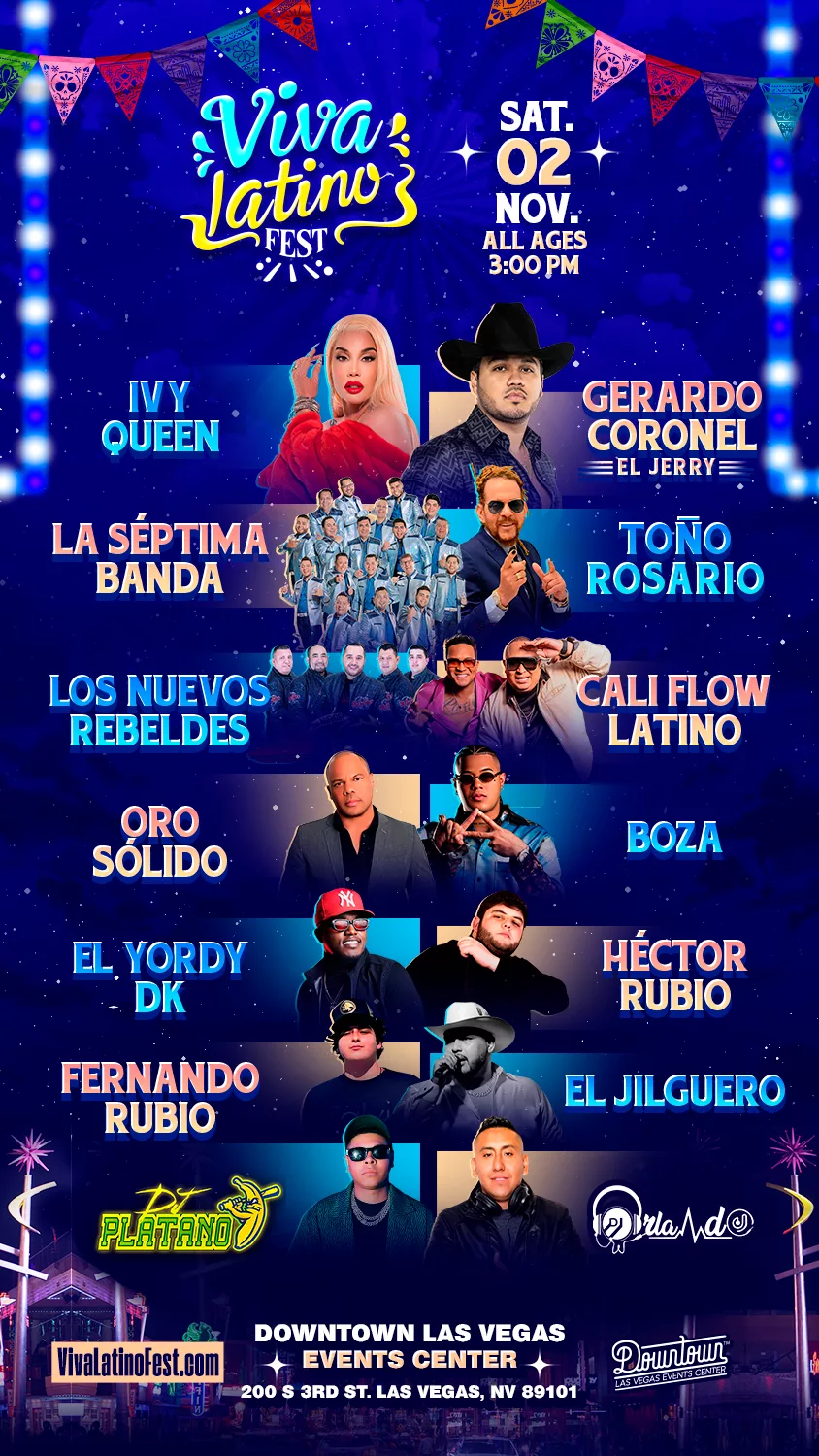 VIVA LATINO FEST DOWNTOWN LAS VEGAS EVENT CENTER 10/25-26