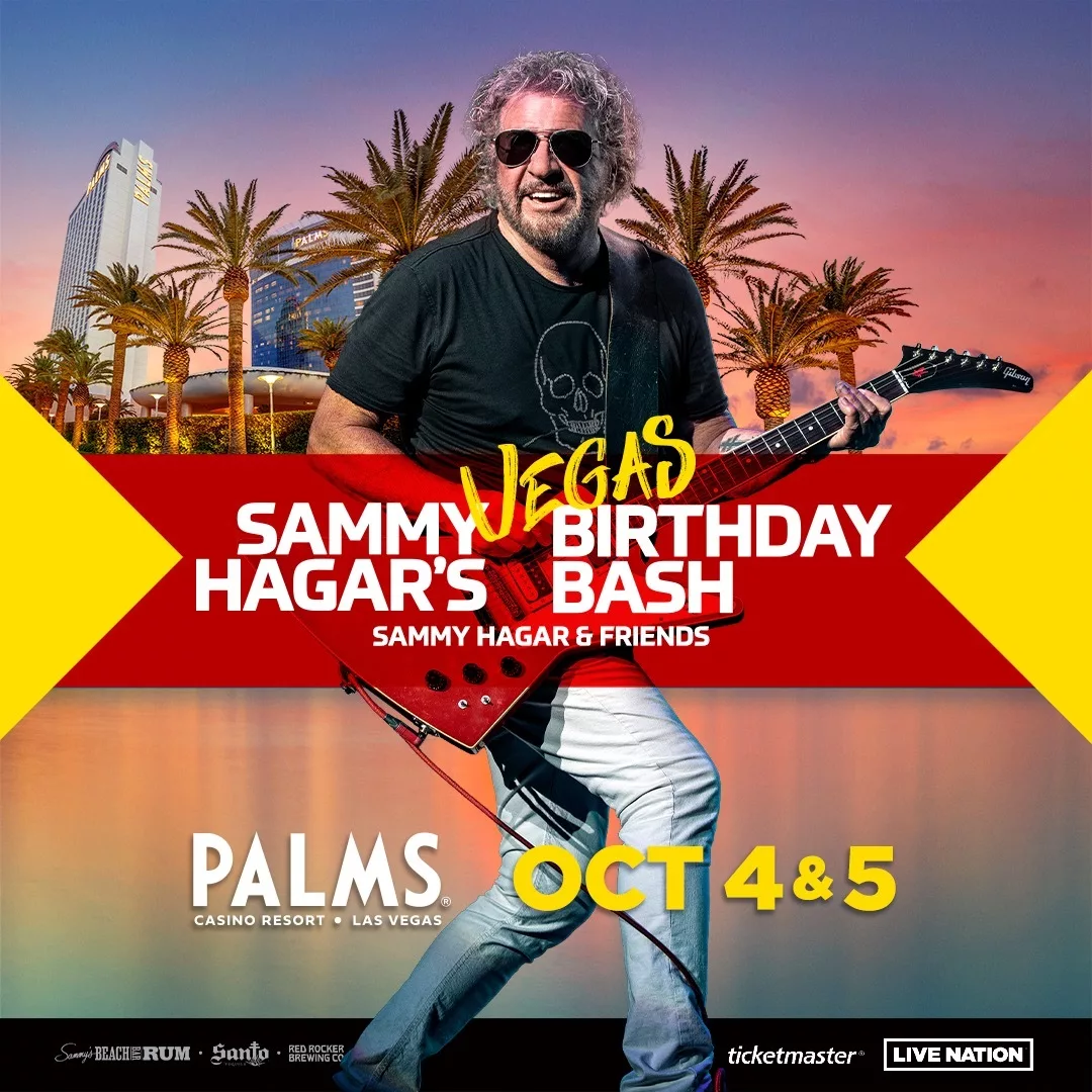 SAMMY HAGAR'S BIRTHDAY BASH 10/4-5 THE PEARL