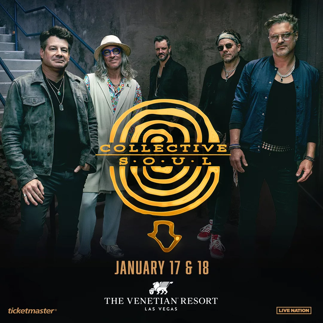 COLLECTIVE SOUL 1/17,18/25 VENETIAN THEATER