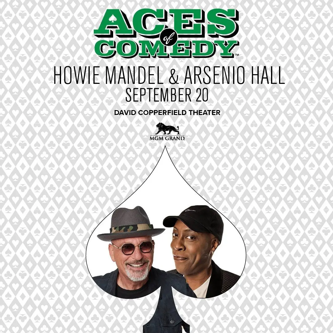 https://mgmgrand.mgmresorts.com/book-show/dct-howie-mandel-and-arsenio-hall/